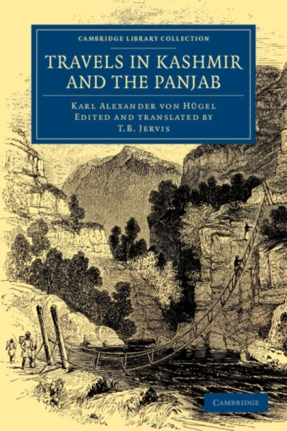 Travels in Kashmir and the Panjab av Karl Alexander von Hugel (Paperback)
