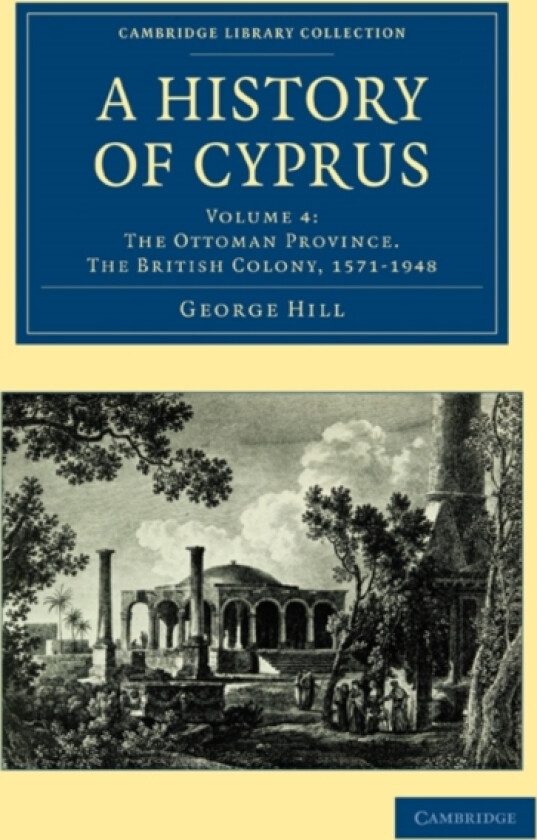 A History of Cyprus av George Hill (Paperback)
