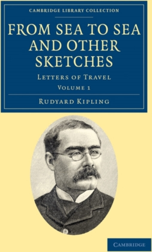 From Sea to Sea and Other Sketches av Rudyard Kipling (Paperback)