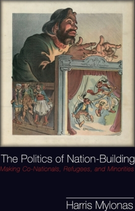 The Politics of Nation-Building av Harris Mylonas (Hardcover)
