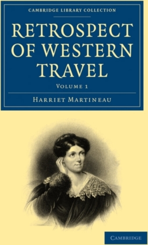 Retrospect of Western Travel av Harriet Martineau (Paperback)
