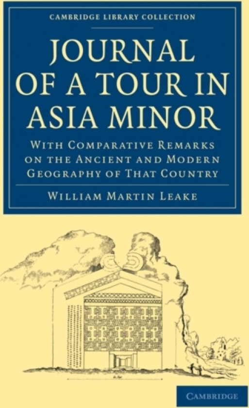 Journal of a Tour in Asia Minor av William Martin Leake (Paperback)