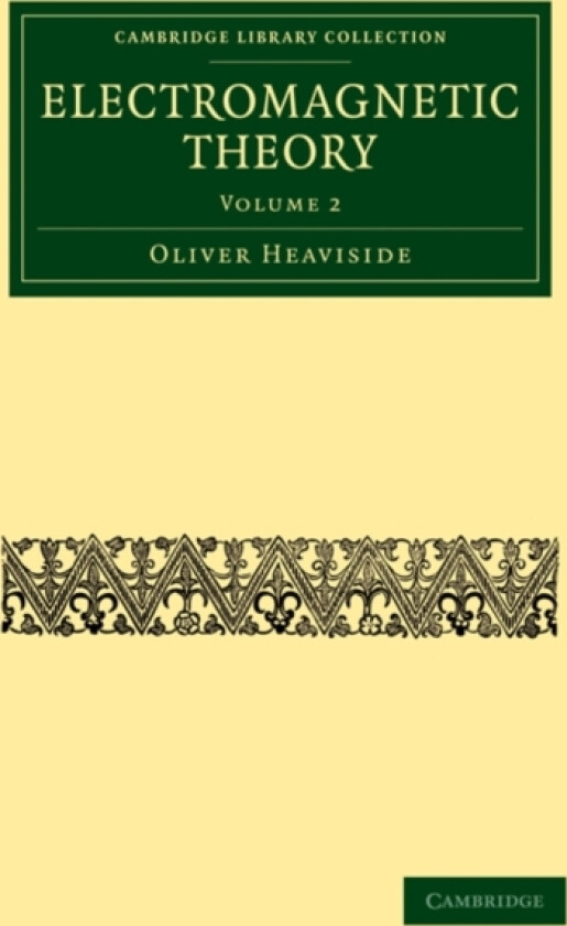 Electromagnetic Theory av Oliver Heaviside (Paperback)