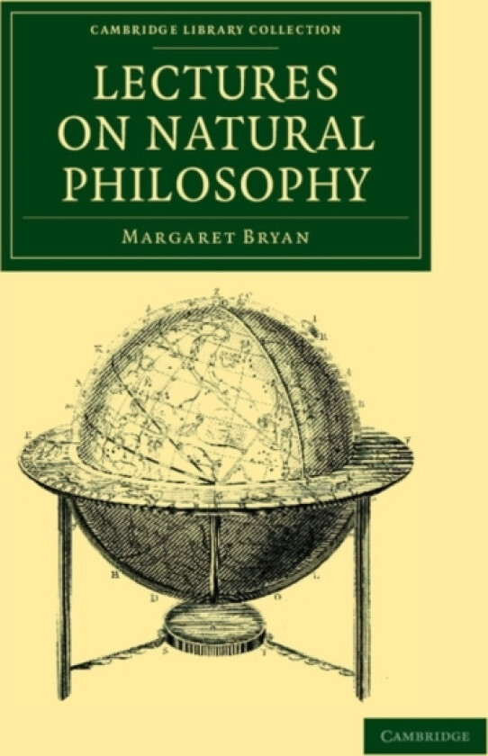 Lectures on Natural Philosophy av Margaret Bryan (Paperback)