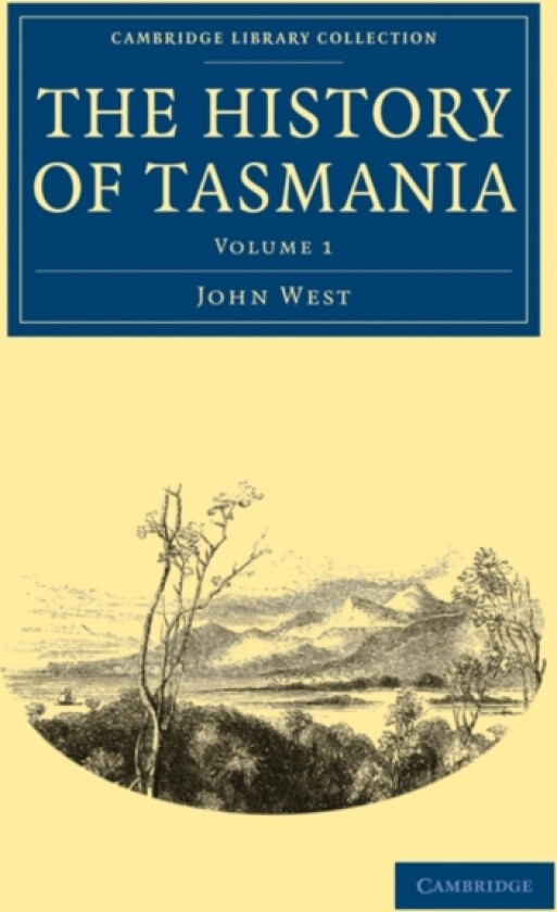 The History of Tasmania av John West (Paperback)