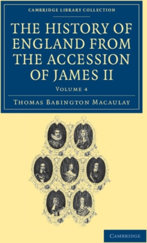 The History of England from the Accession of James II av Thomas Babington Macaulay (Paperback)