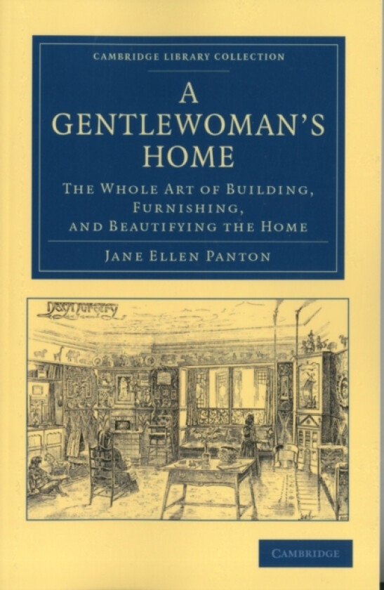 A Gentlewoman's Home av Jane Ellen Panton (Paperback)