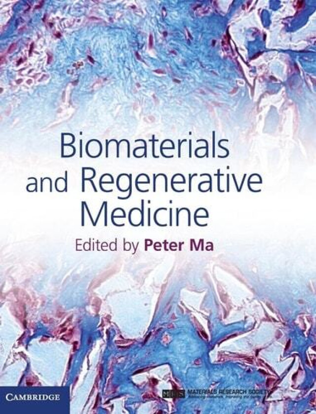 Biomaterials and Regenerative Medicine av Peter Ma (Hardcover)