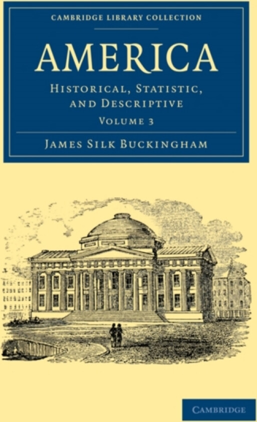 America av James Silk Buckingham (Paperback)