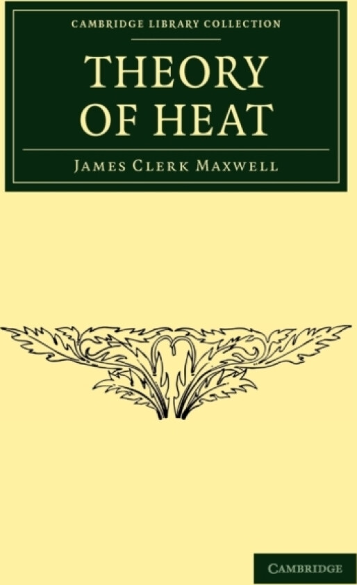 Theory of Heat av James Clerk Maxwell (Paperback)