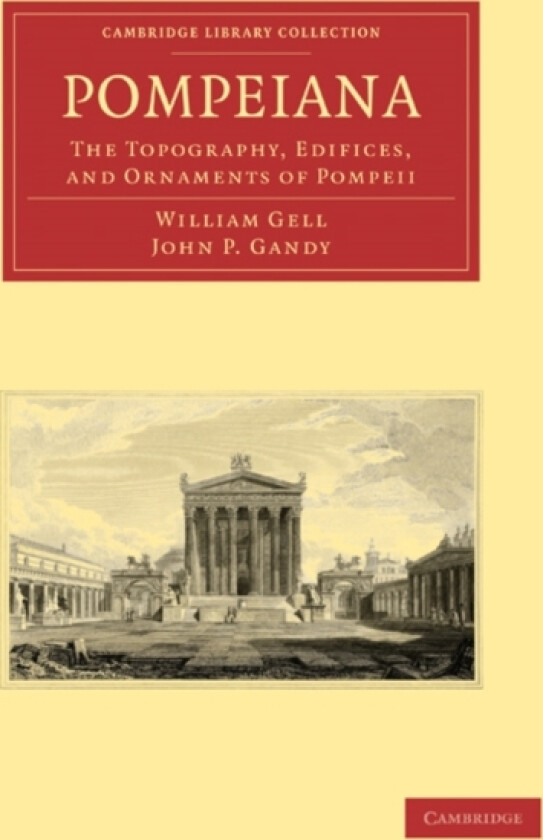 Pompeiana av William Gell, John P. Gandy (Paperback)