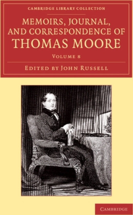 Memoirs, Journal, and Correspondence of Thomas Moore av Thomas Moore (Paperback)