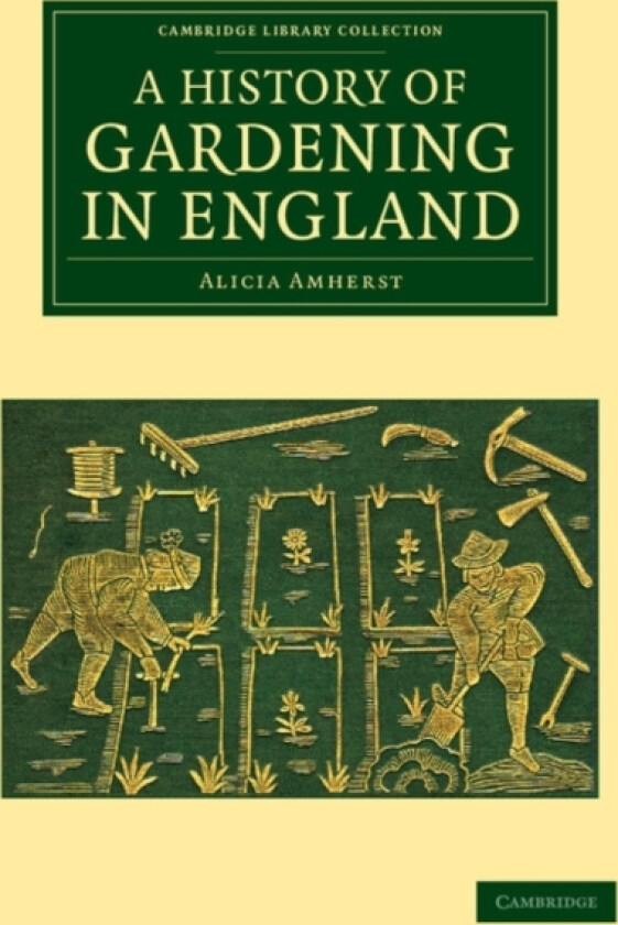 A History of Gardening in England av Alicia Amherst (Paperback)