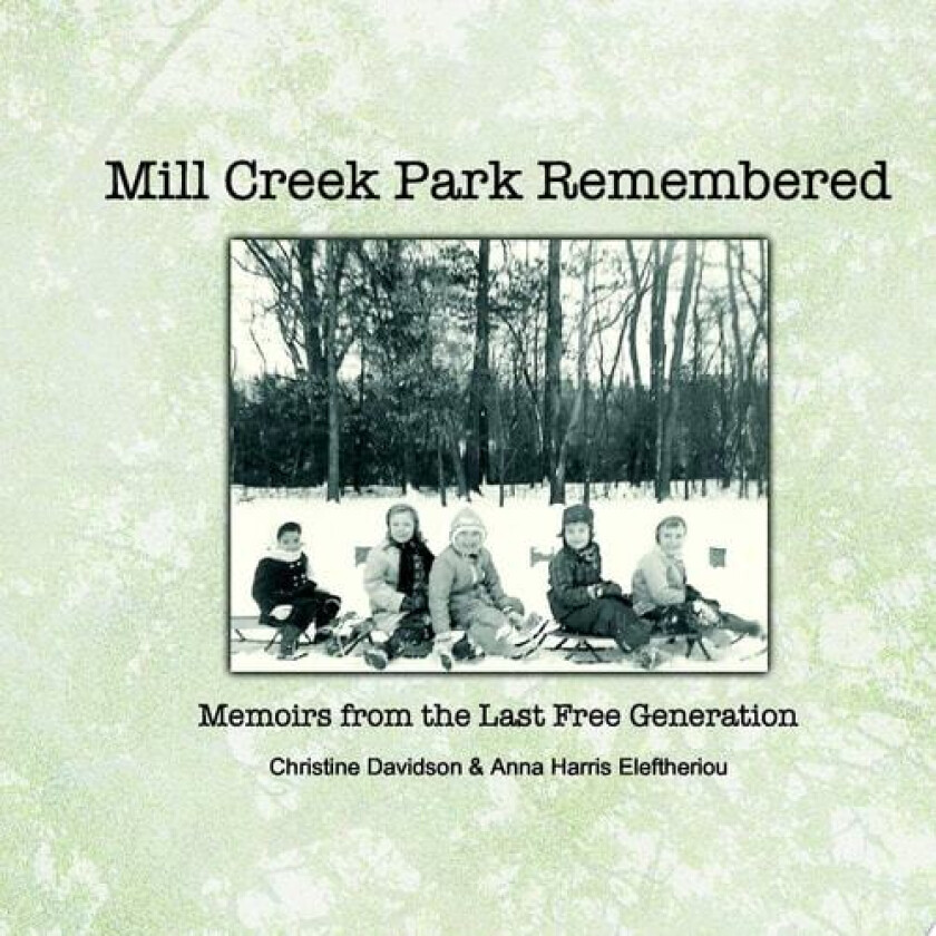 Mill Creek Park Remembered av Christine Davidson (Paperback)