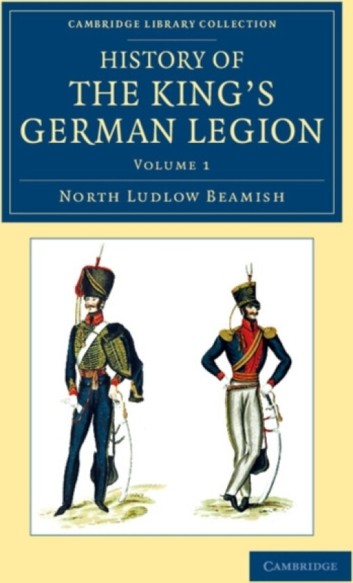 History of the King's German Legion av North Ludlow Beamish (Paperback)