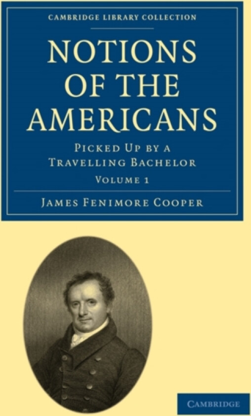 Notions of the Americans av James Fenimore Cooper (Paperback)