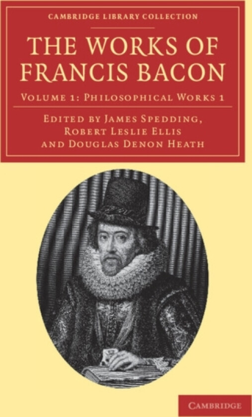 The Works of Francis Bacon av Francis Bacon (Paperback)