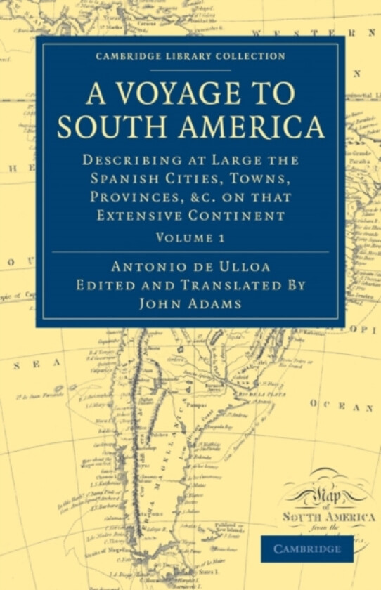 A Voyage to South America av Antonio de Ulloa (Paperback)
