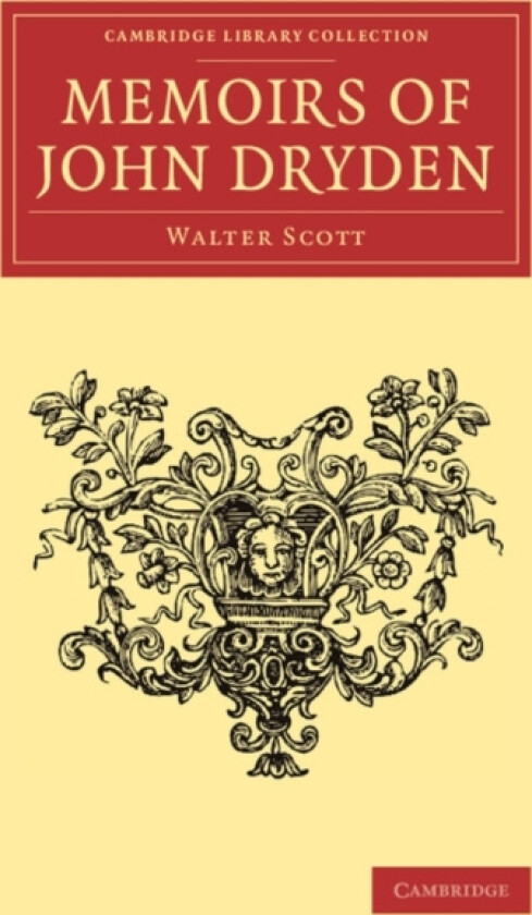 Memoirs of John Dryden av Walter Scott (Paperback)