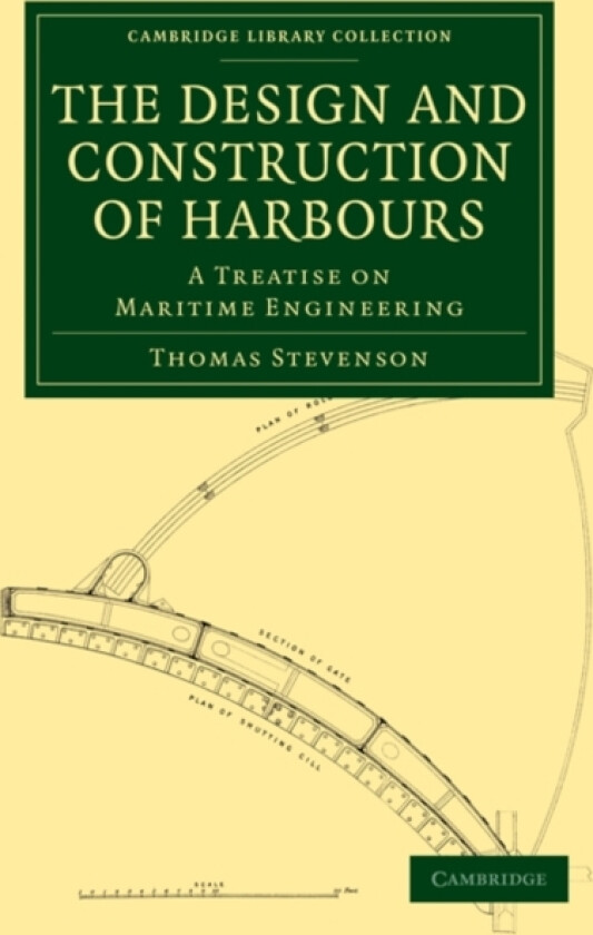 The Design and Construction of Harbours av Thomas Stevenson (Paperback)