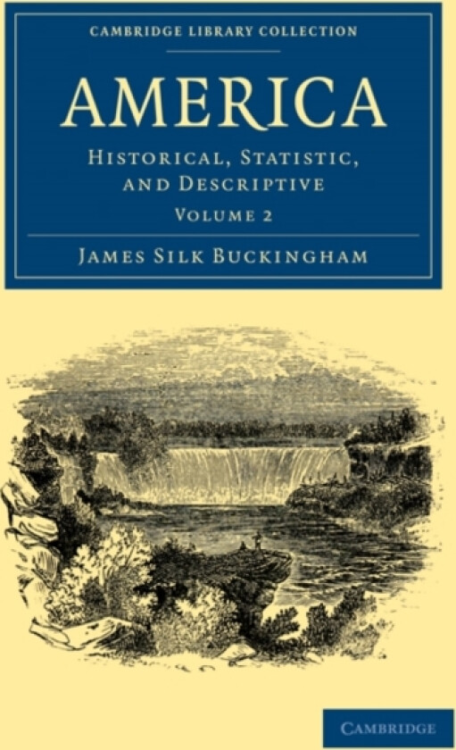 America av James Silk Buckingham (Paperback)