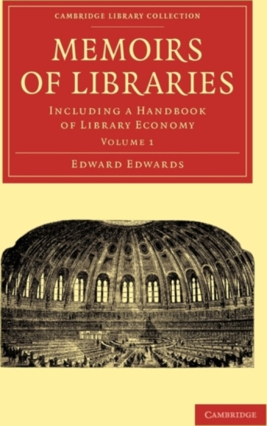 Memoirs of Libraries av Edward Edwards (Paperback)