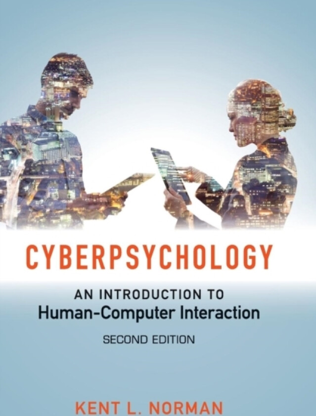 Cyberpsychology av Kent L. Norman (Hardcover)