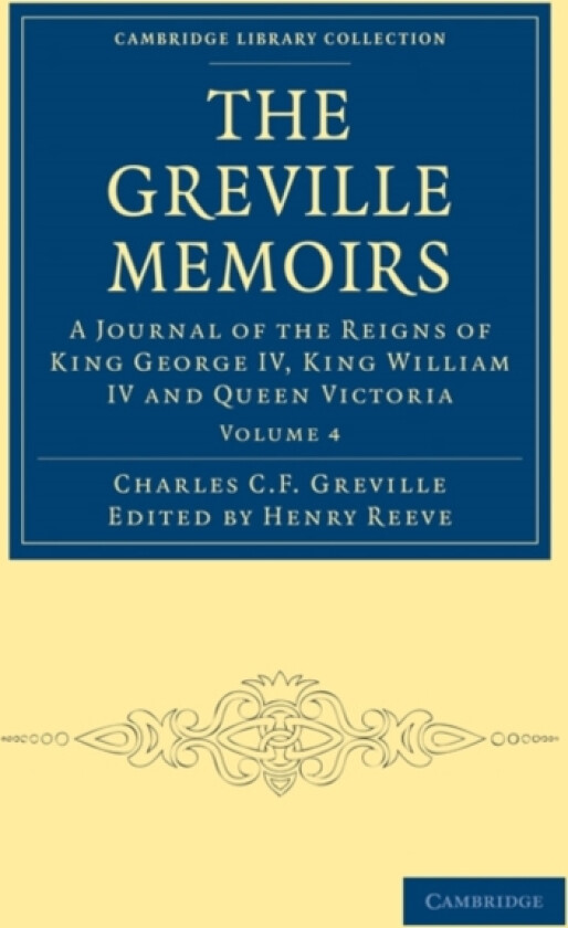 The Greville Memoirs av Charles Cavendish Fulke Greville (Paperback)