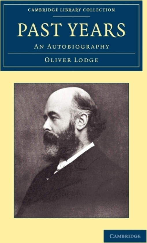 Past Years av Oliver Lodge (Paperback)