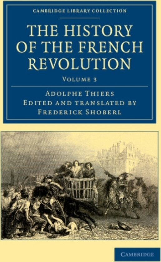The History of the French Revolution av Adolphe Thiers (Paperback)