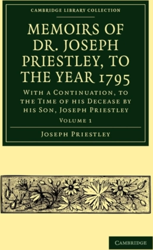 Memoirs of Dr. Joseph Priestley av Joseph Priestley, Thomas Cooper (Paperback)