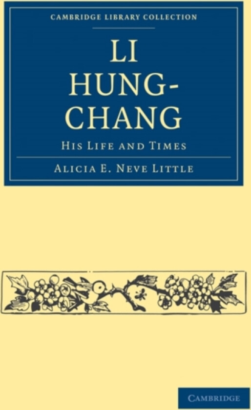 Li Hung-Chang av Alicia E.Neve Little (Paperback)