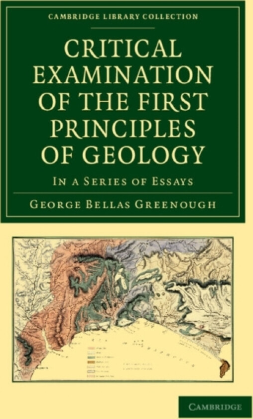 Critical Examination of the First Principles of Geology av George Bellas Greenough (Paperback)