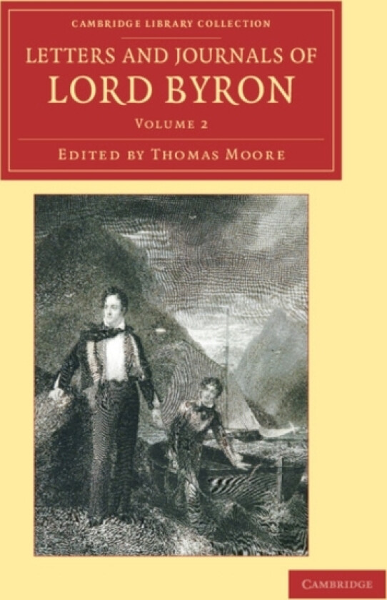 Letters and Journals of Lord Byron av George Gordon Byron (Paperback)
