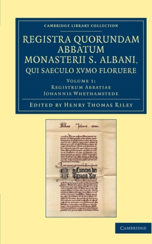 Registra quorundam abbatum monasterii S. Albani, qui saeculo XVmo floruere av John Whethamstede (Paperback)