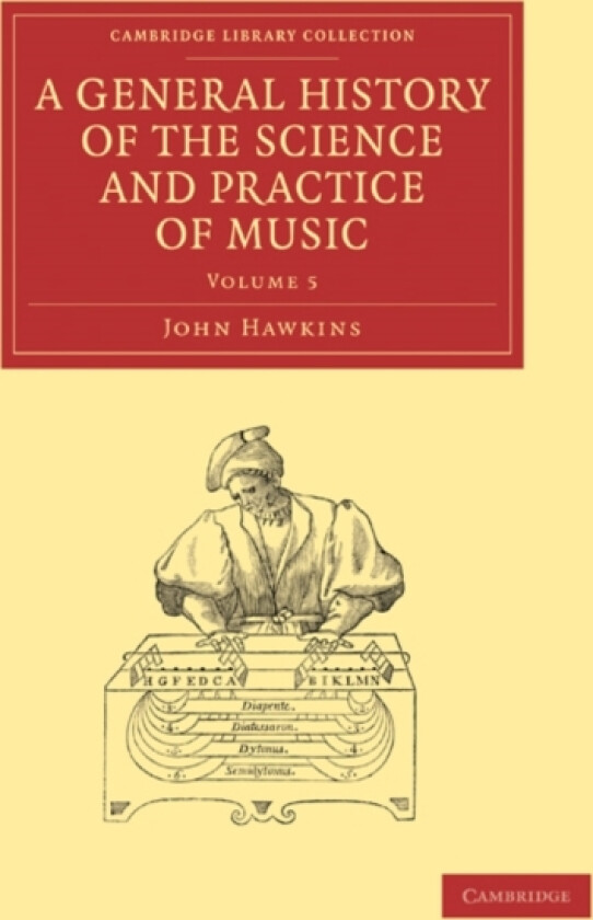 A General History of the Science and Practice of Music av John Hawkins (Paperback)