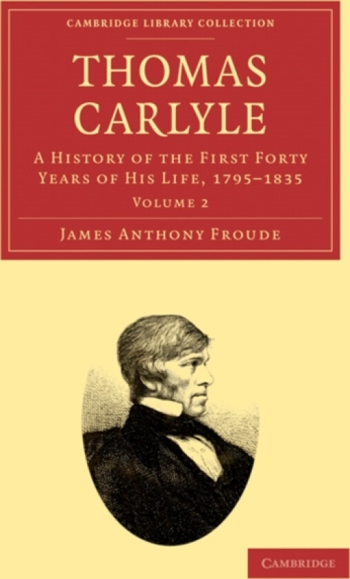 Thomas Carlyle av James Anthony Froude (Paperback)