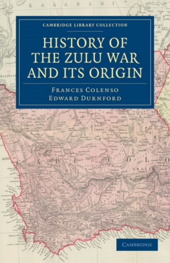 History of the Zulu War and its Origin av Frances Colenso (Paperback)