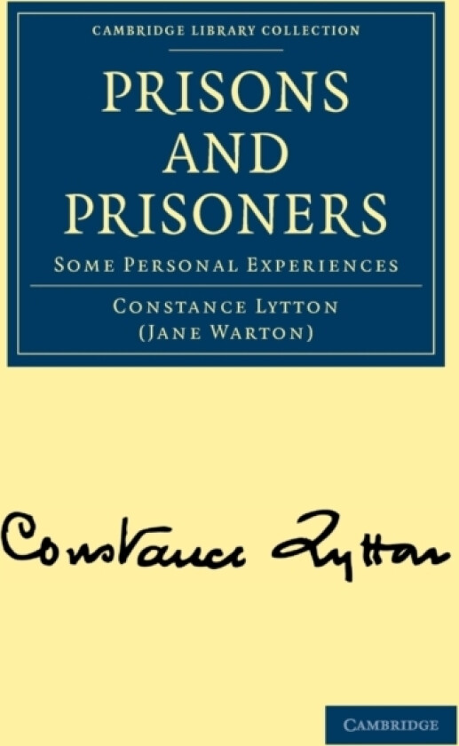Prisons and Prisoners av Constance Lytton (Paperback)