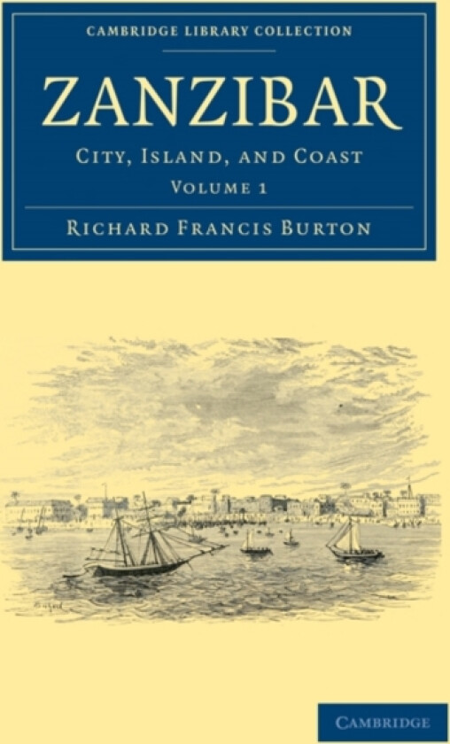 Zanzibar av Richard Francis Burton (Paperback)