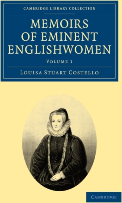 Memoirs of Eminent Englishwomen av Louisa Stuart Costello (Paperback)