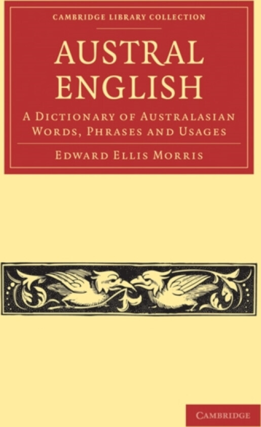 Austral English av Edward Ellis Morris (Paperback)