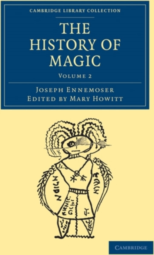 The History of Magic av Joseph Ennemoser (Paperback)