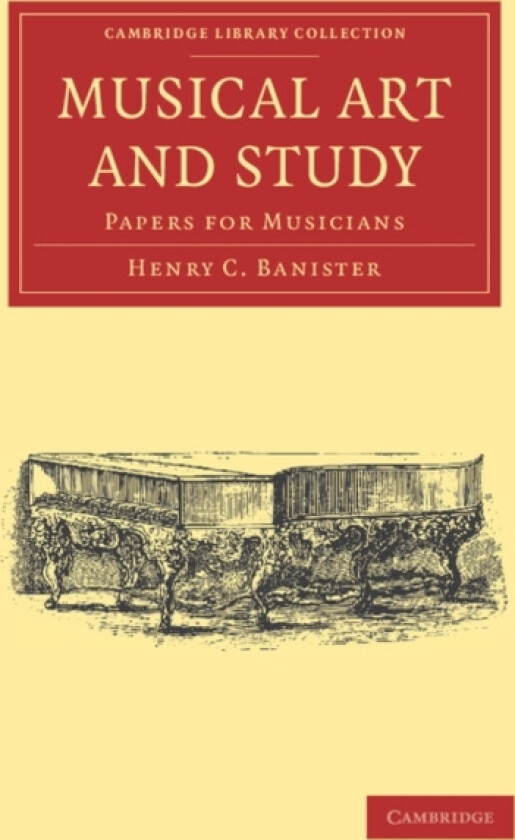 Musical Art and Study av Henry C. Banister (Paperback)