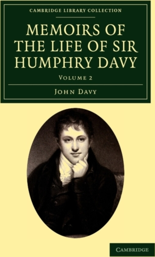 Memoirs of the Life of Sir Humphry Davy av John Davy (Paperback)