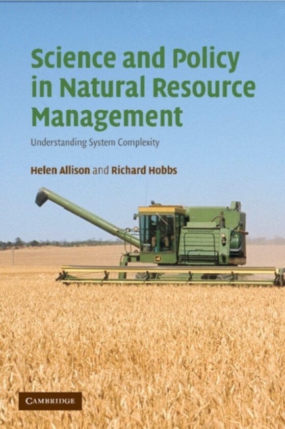 Science and Policy in Natural Resource Management av Helen E. Allison, Richard J. Hobbs (Paperback)