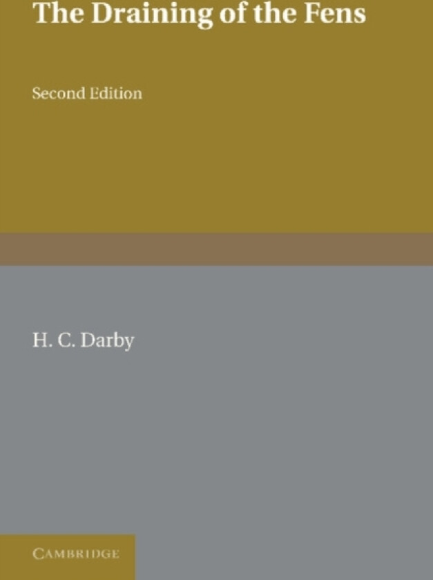 The Draining of the Fens av H.C. Darby (Paperback)