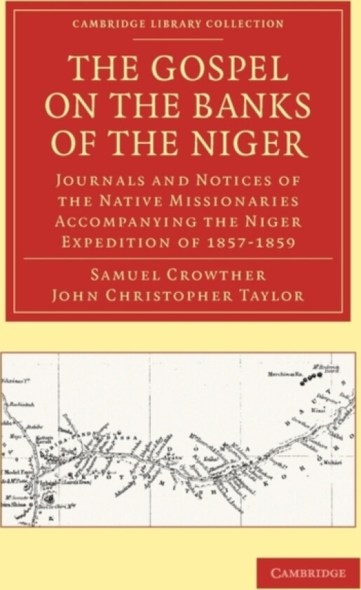 The Gospel on the Banks of the Niger av Samuel Crowther, John Christopher Taylor (Paperback)
