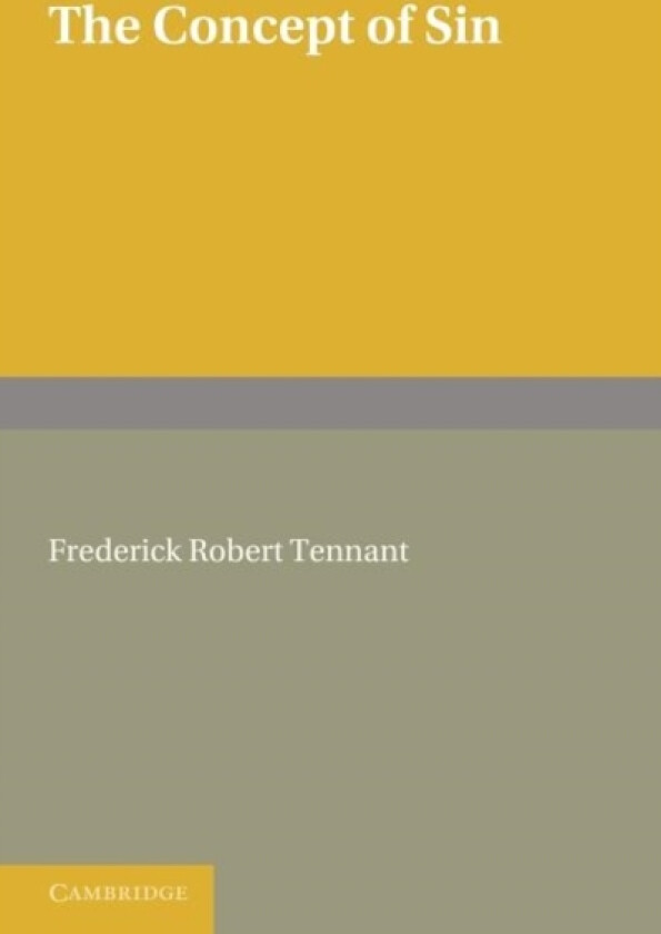 The Concept of Sin av F.R. Tennant (Paperback)