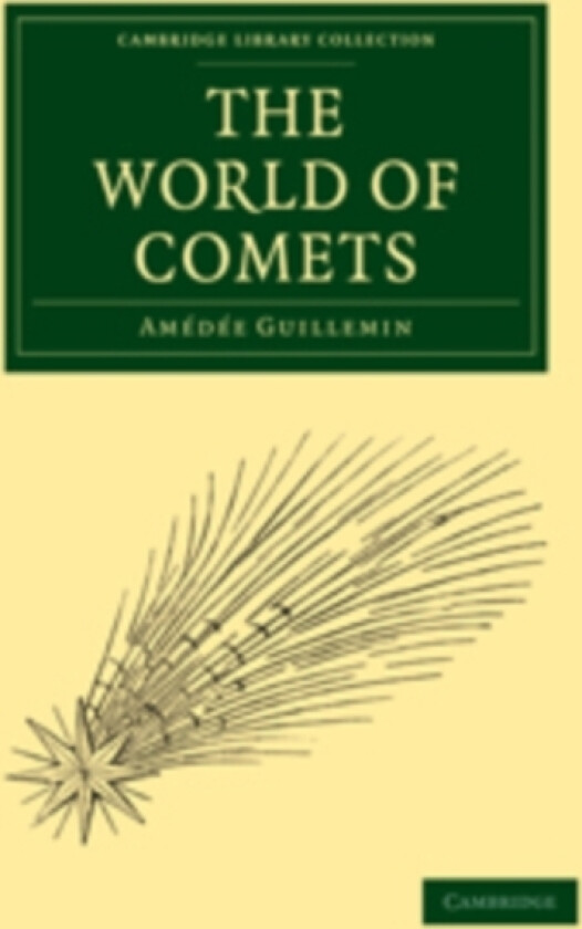 The World of Comets av Amedee Guillemin (Paperback)